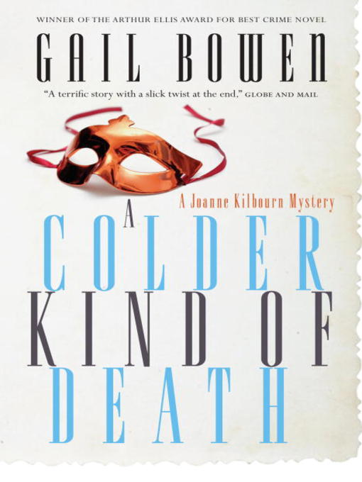 Title details for A Colder Kind of Death by Gail Bowen - Available